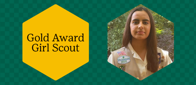 Gold Award Girl Scout Himani Gold Award Girl Scout Himani
